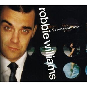 Robbie Williams - I've Been Expecting You: Special Edition  CD